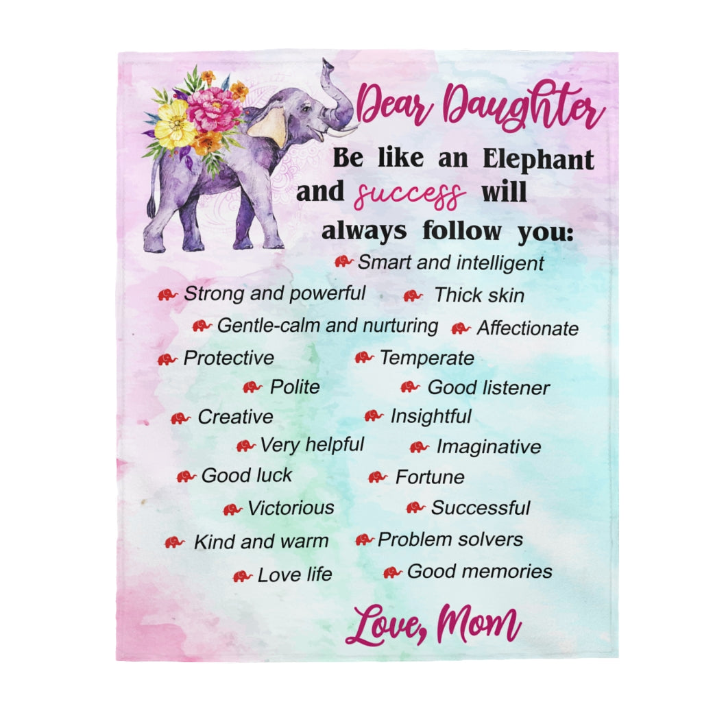 Be like an Elephant Velveteen Plush Blanket (Daughter from Mom)