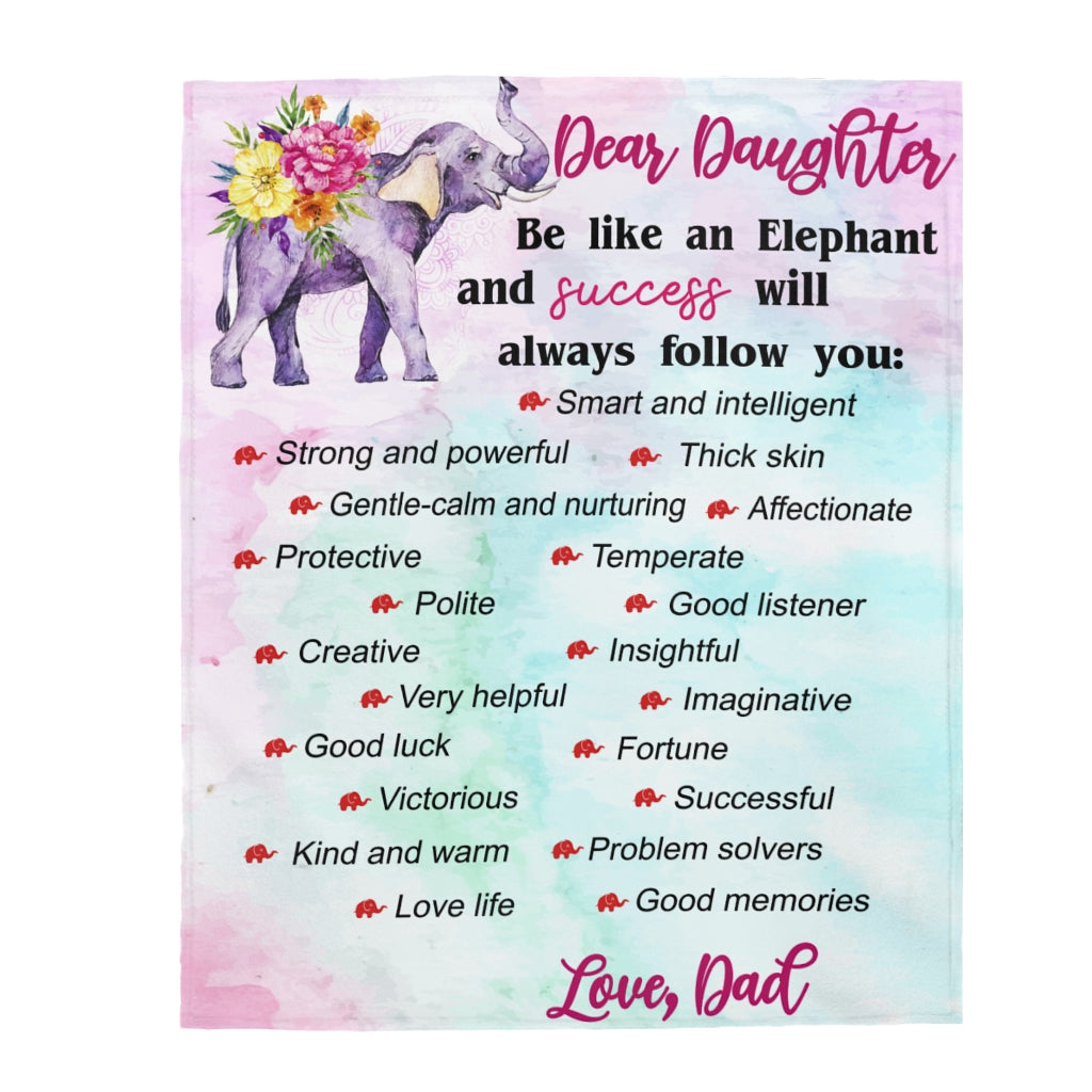 Be like an Elephant Velveteen Plush Blanket (Daughter from Dad)